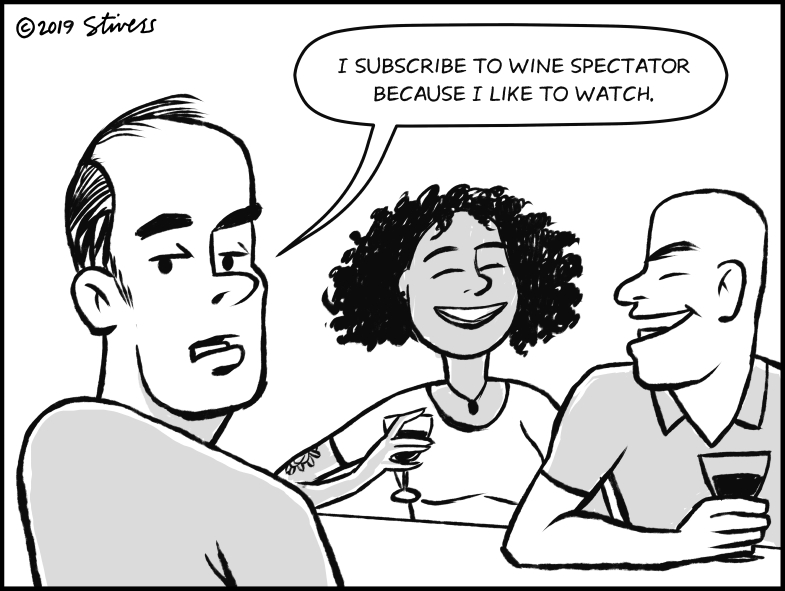 I subscribe to Wine Spectator